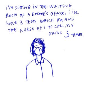 Diary comics, panel 1/4. Julia is sitting and waiting, wearing a facemask. Caption: I'm sitting in the waiting room of a doctor's office, I'll have 3 tests. Which means the nurse has to call my name 3 times.